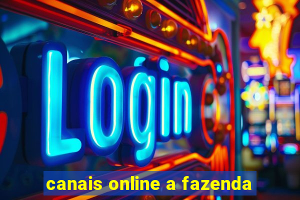 canais online a fazenda